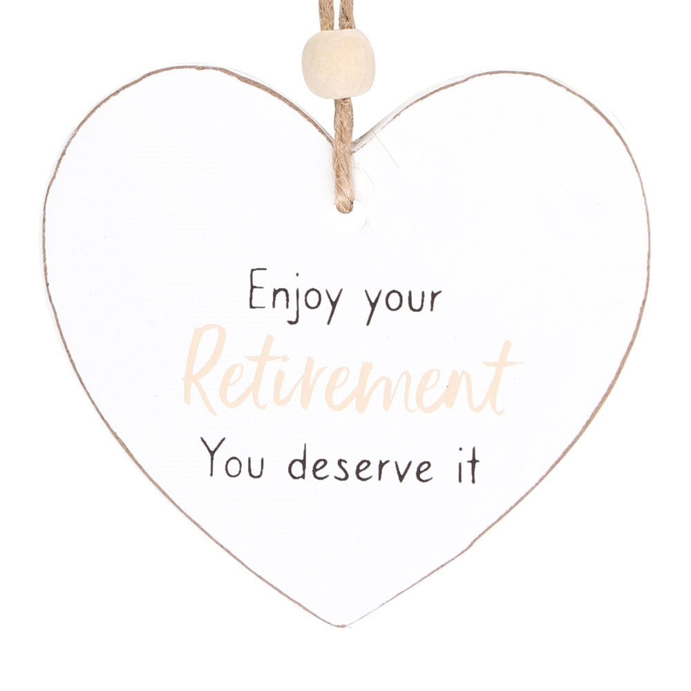 Enjoy Your Retirement Hanging Heart Sentiment Sign