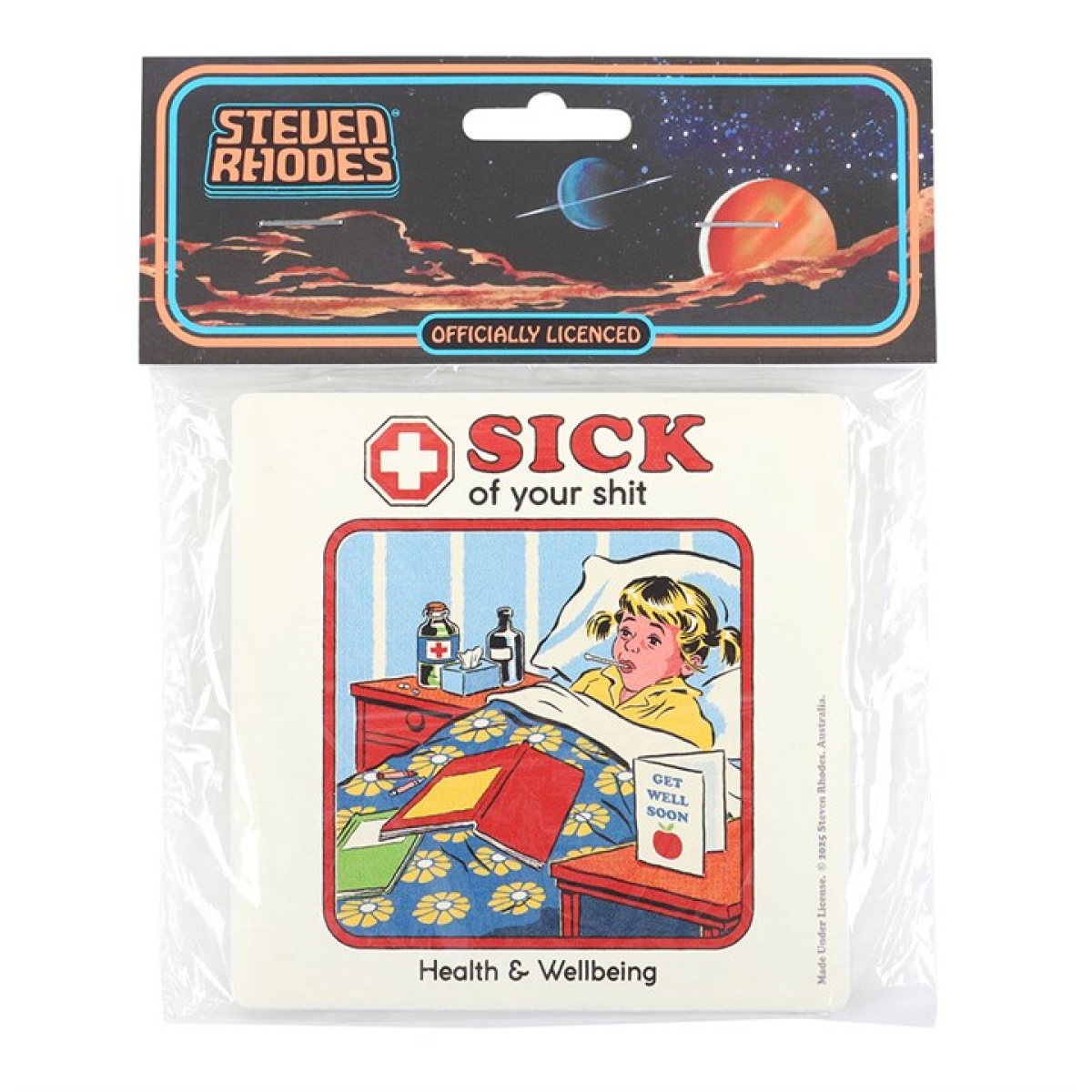 Sick of Your Shit Coaster by Steven Rhodes