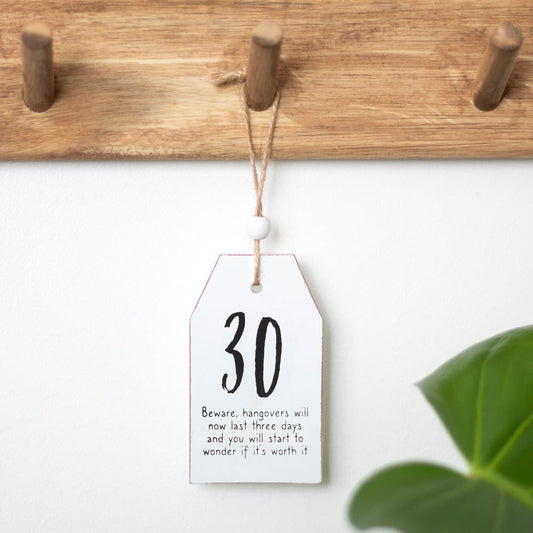 30 Milestone Birthday Hanging Sentiment Sign