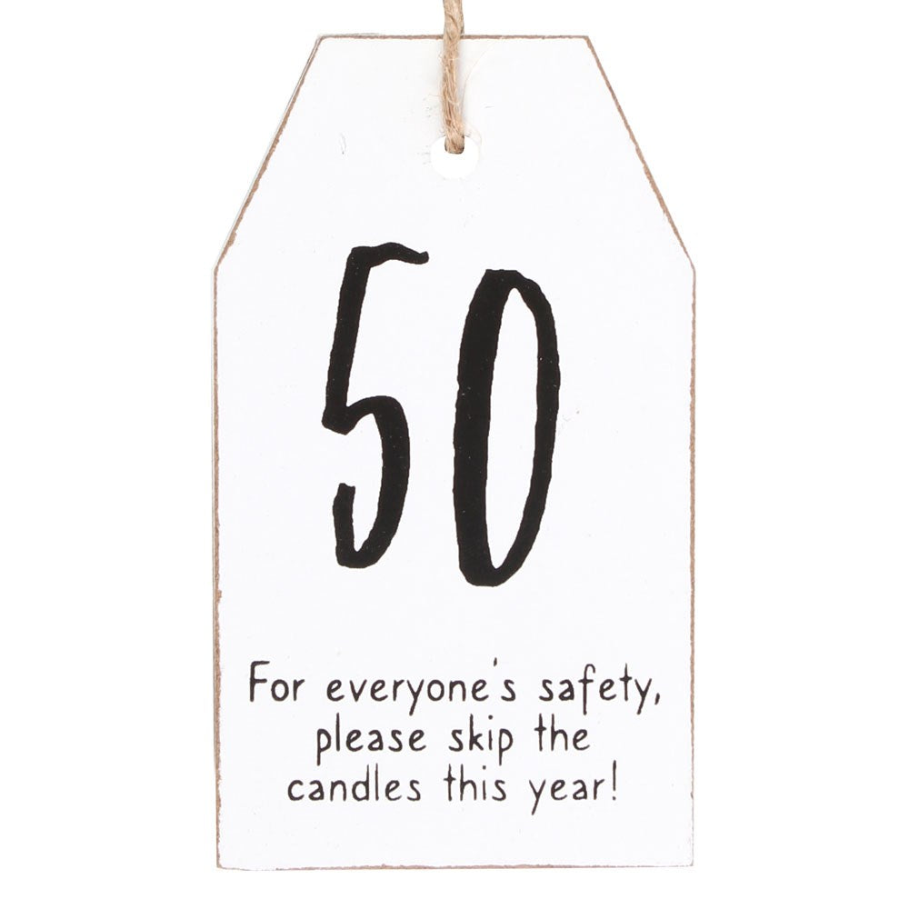 50 Milestone Birthday Hanging Sentiment Sign