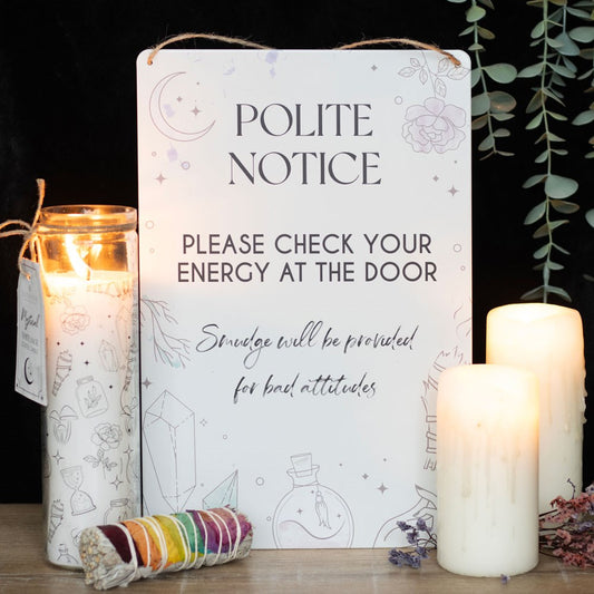 Check Your Energy at the Door Metal Hanging Sign